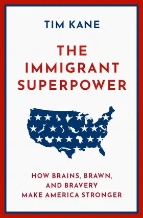 Kane |  The Immigrant Superpower | Buch |  Sack Fachmedien