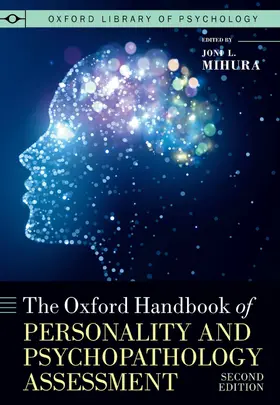 Mihura |  The Oxford Handbook of Personality and Psychopathology Assessment | Buch |  Sack Fachmedien