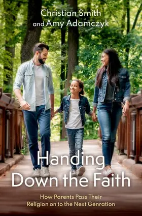 Smith / Adamczyk |  Handing Down the Faith | Buch |  Sack Fachmedien
