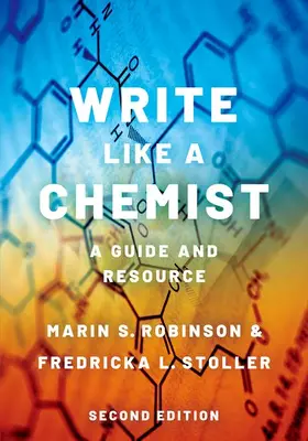 Robinson / Stoller |  Write Like a Chemist | Buch |  Sack Fachmedien