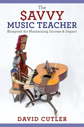 Cutler |  The Savvy Music Teacher | Buch |  Sack Fachmedien