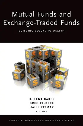 Baker / Filbeck / Kiymaz |  Mutual Funds and Exchange-Traded Funds | Buch |  Sack Fachmedien