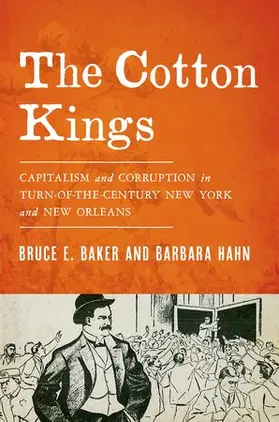 Baker / Hahn | Cotton Kings | Buch | 978-0-19-021165-3 | www2.sack.de