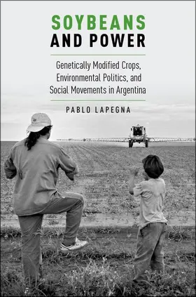 Lapegna |  Soybeans and Power | Buch |  Sack Fachmedien