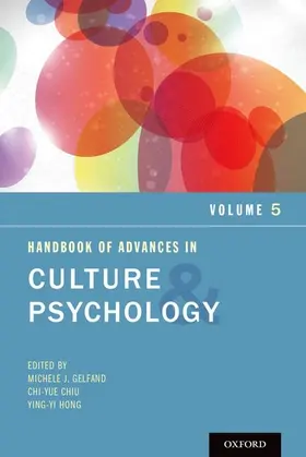 Gelfand / Chiu / Hong |  Handbook of Advances in Culture and Psychology, Volume 5 | Buch |  Sack Fachmedien