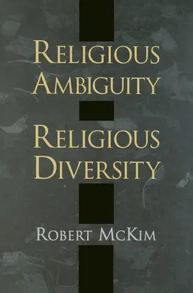 McKim |  Religious Ambiguity and Religious Diversity | Buch |  Sack Fachmedien