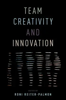 Reiter-Palmon |  Team Creativity and Innovation | Buch |  Sack Fachmedien
