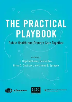 Michener / Koo / Castrucci |  The Practical Playbook | Buch |  Sack Fachmedien