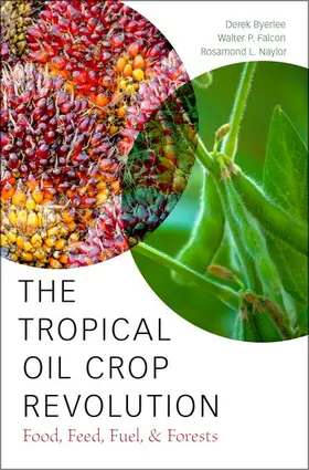Byerlee / Falcon / Naylor |  Tropical Oil Crop Revolution | Buch |  Sack Fachmedien