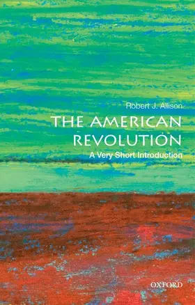 Allison |  The American Revolution | Buch |  Sack Fachmedien