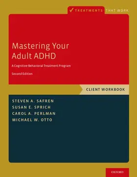 Safren / Sprich / Perlman |  MASTERING YOUR ADULT ADHD WB 2E P | Buch |  Sack Fachmedien