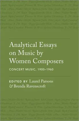 Parsons / Ravenscroft |  Analytical Essays on Music by Women Composers: Concert Music, 1900-1960 | Buch |  Sack Fachmedien