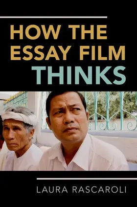 Rascaroli | How the Essay Film Thinks | Buch | 978-0-19-023824-7 | www2.sack.de