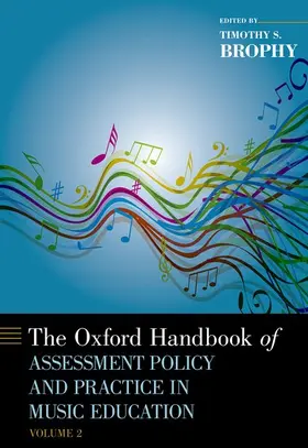 Brophy |  The Oxford Handbook of Assessment Policy and Practice in Music Education, Volume 2 | Buch |  Sack Fachmedien