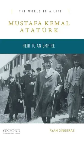 Gingeras |  MUSTAFA KEMAL ATATURK WLS P | Buch |  Sack Fachmedien