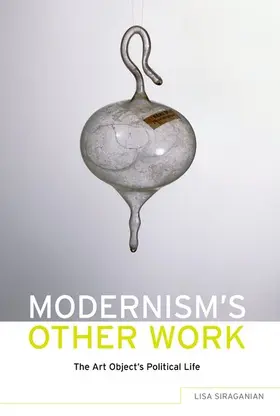 Siraganian |  Modernism's Other Work | Buch |  Sack Fachmedien