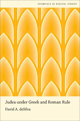deSilva |  Judea Under Greek and Roman Rule | Buch |  Sack Fachmedien