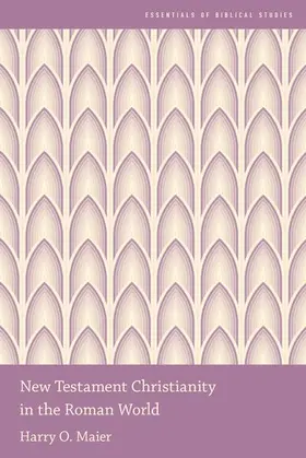 Maier |  New Testament Christianity in the Roman World | Buch |  Sack Fachmedien