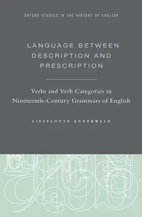 Anderwald |  Language Between Description and Prescription | Buch |  Sack Fachmedien