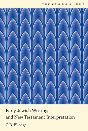 Elledge |  Early Jewish Writings and New Testament Interpretation | Buch |  Sack Fachmedien