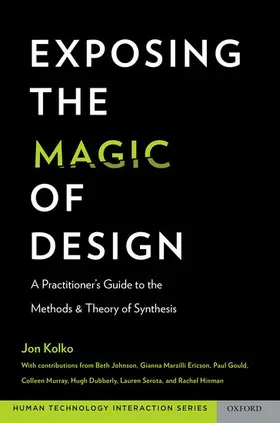 Kolko |  Exposing the Magic of Design | Buch |  Sack Fachmedien