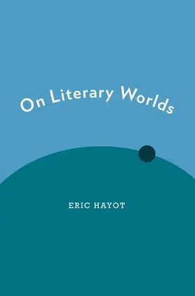 Hayot |  On Literary Worlds | Buch |  Sack Fachmedien