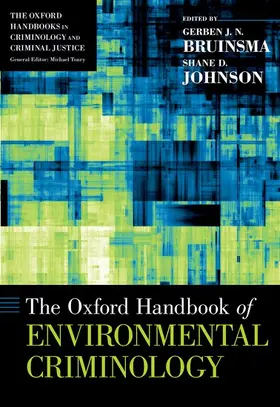 Bruinsma / Johnson |  Oxford Handbook of Environmental Criminology | Buch |  Sack Fachmedien