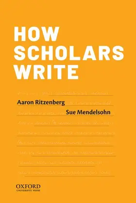Ritzenberg / Mendelsohn |  How Scholars Write | Buch |  Sack Fachmedien