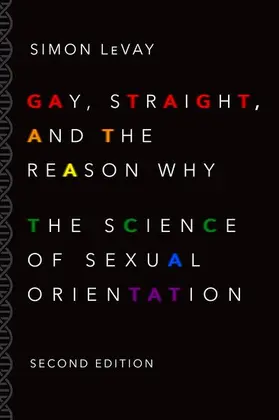 LeVay |  Gay, Straight, and the Reason Why | Buch |  Sack Fachmedien