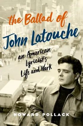 Pollack |  Ballad of John Latouche | Buch |  Sack Fachmedien
