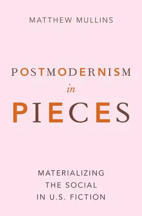 Mullins |  Postmodernism in Pieces | Buch |  Sack Fachmedien