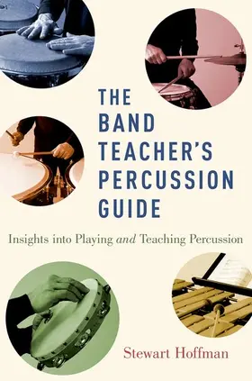 Hoffman |  The Band Teacher's Percussion Guide | Buch |  Sack Fachmedien