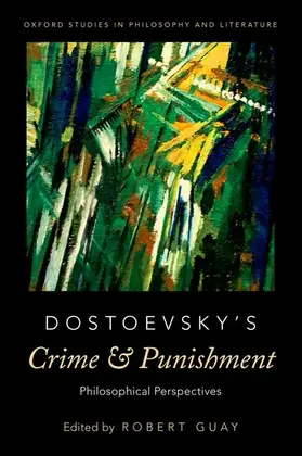 Guay |  Dostoevsky's Crime and Punishment | Buch |  Sack Fachmedien