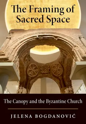 Bogdanovic |  Framing of Sacred Space | Buch |  Sack Fachmedien