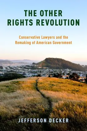 Decker |  The Other Rights Revolution | Buch |  Sack Fachmedien
