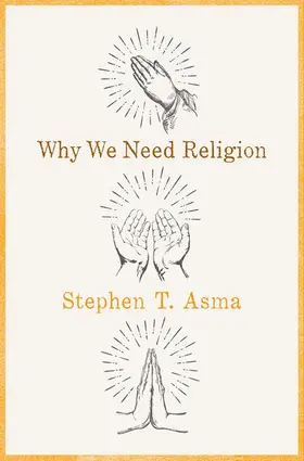 Asma |  Why We Need Religion | Buch |  Sack Fachmedien