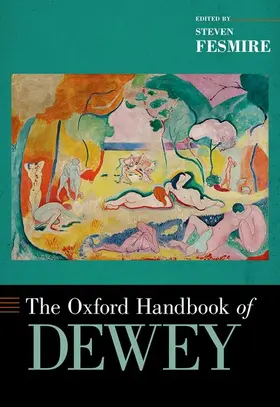 Fesmire |  Oxford Handbook of Dewey | Buch |  Sack Fachmedien