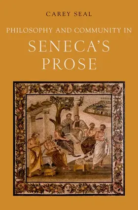 Seal |  Philosophy and Community in Seneca's Prose | Buch |  Sack Fachmedien