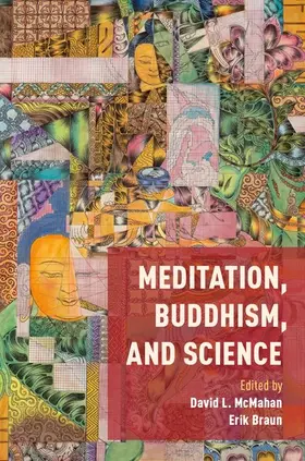 McMahan / Braun |  Meditation, Buddhism, and Science | Buch |  Sack Fachmedien