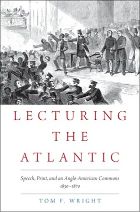 Wright | Lecturing the Atlantic | Buch | 978-0-19-049679-1 | www2.sack.de