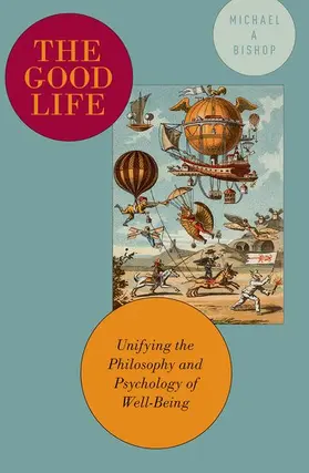 Bishop |  The Good Life | Buch |  Sack Fachmedien