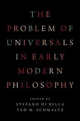 Di Bella / Schmaltz |  Problem of Universals in Early Modern Philosophy | Buch |  Sack Fachmedien