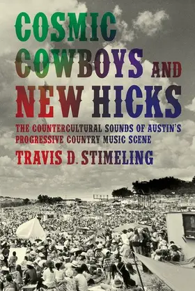 Stimeling | Cosmic Cowboys and New Hicks | Buch | 978-0-19-061035-7 | sack.de