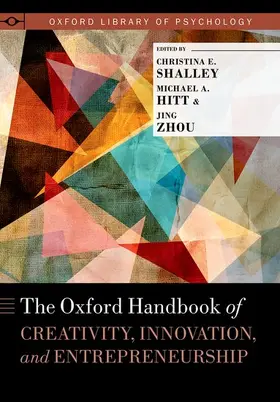 Shalley / Hitt / Zhou |  Oxford Handbook of Creativity, Innovation, and Entrepreneurship | Buch |  Sack Fachmedien