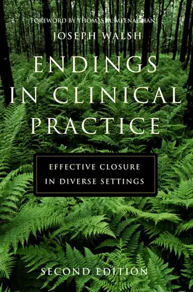 Walsh |  Endings in Clinical Practice, Second Edition | Buch |  Sack Fachmedien