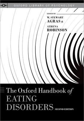 Agras / Robinson | The Oxford Handbook of Eating Disorders | Buch | 978-0-19-062099-8 | sack.de