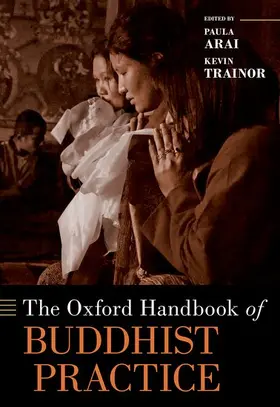 Trainor / Arai |  The Oxford Handbook of Buddhist Practice | Buch |  Sack Fachmedien