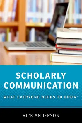 Anderson |  Scholarly Communication | Buch |  Sack Fachmedien