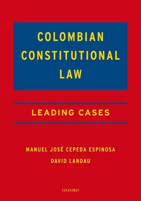Cepeda Espinosa / Landau |  Colombian Constitutional Law | Buch |  Sack Fachmedien