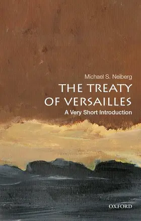 Neiberg |  The Treaty of Versailles | Buch |  Sack Fachmedien